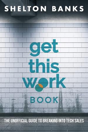 CEO Shelton Banks Releases New Book GET THIS WORK 
