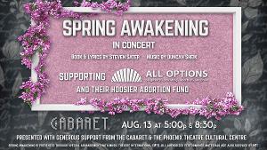 SPRING AWAKENING: In Concert Musical Benefit Concert Supports All-Options Hoosier Abortion Fund Image