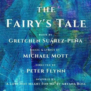 New Mott Musical, THE FAIRY'S TALE, To Hold Industry Presentation March 10 