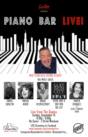 PIANO BAR LIVE! Interactive Streaming Piano Bar Experience Comes To The Duplex With Host Michael McAssey 