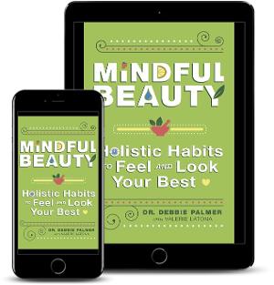 Dr. Debbie Palmer Releases Book 'Mindful Beauty: Holistic Habits To Feel And Look Your Best'  Image