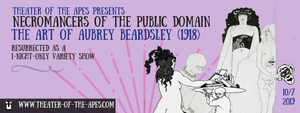Necromancers Of The Public Domain Presents THE ART OF AUBREY BEARDSLEY Image