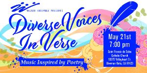 Wagner Ensemble Presents DIVERSE VOICES IN VERSE: MUSIC INSPIRED BY POETRY 