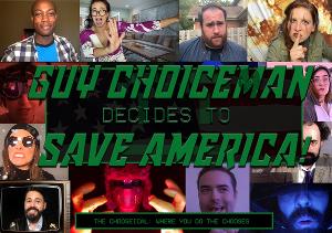 Matt Cox Presents GUY CHOICEMAN DECIDES TO SAVE AMERICA, Featuring the Original Off-Broadway Cast of PUFFS 