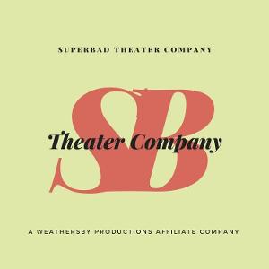 SuperBad Theater Company Announces 2021-2022 Season 
