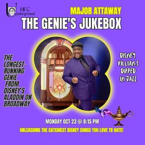 HFC Underground At The Hunt & Fish Club To Present Major Attaway in THE GENIE'S JUKEBOX Image