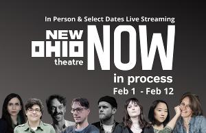New Ohio Theatre to Present NOW IN PROCESS 2023 in February Image