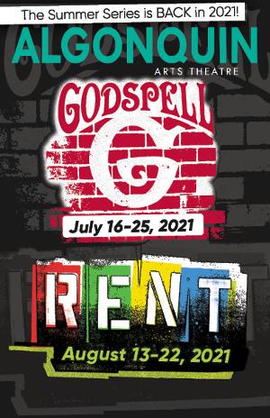 GODSPELL, RENT & More to Return To The Jersey Shore This Summer at Algonquin Arts Theatre 
