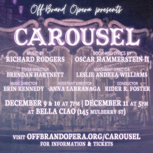 Off-Brand Opera Presents CAROUSEL, December 10 & 11 Image