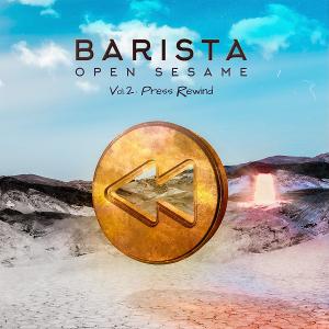 Barista Serves Up A Melodic Brew On 'Open Sesame Vol 2: Press Rewind' Image