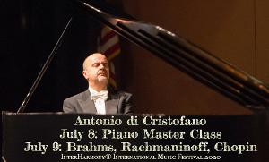 Pianist Antonio Di Cristofano Joins INTERHARMONY FESTIVAL In Italy In July 