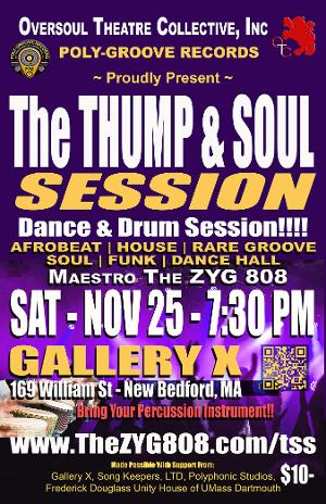 The THUMP & SOUL SESSION to be Presented at Gallery X in November Image