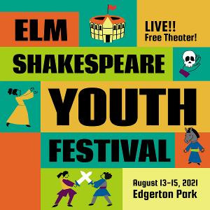 Elm Shakespeare Company Announces First Youth Festival 