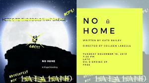 Attend NO HOME: A Staged Reading on December 10 