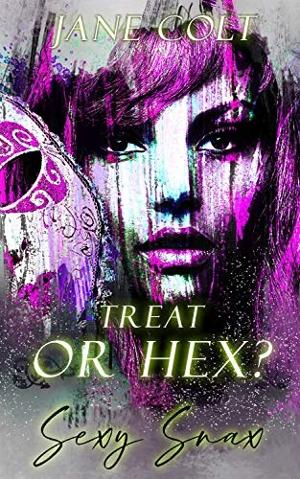 Jane Colt Releases New Erotic Romance TREAT OR HEX?  Image