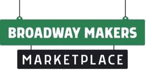 Broadway Makers Marketplace Extends Through the End of April 