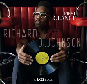 Pianist Richard Johnson Releases New Album ‘First Glance’ 