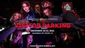 Mignolo Dance Presents VISITOR PARKING Image