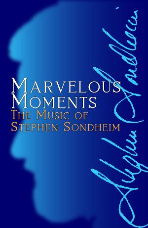 Jam Orchestra and Blank Theatre Company Present 'Marvelous Moments: The Music Of Stephen Sondheim' 