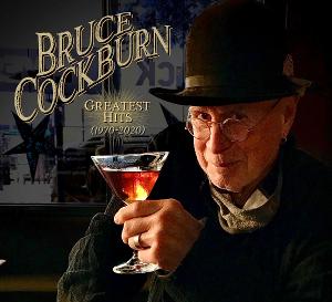 2021 Canada's Walk Of Fame Inductee Bruce Cockburn to Release Career-Spanning GREATEST HITS Album This Winter  Image