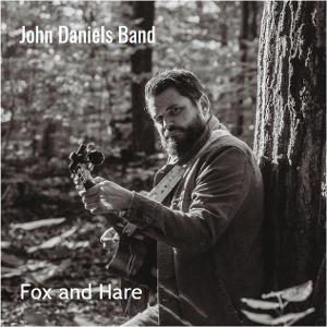 John Daniels Band Release Debut Single, 'Fox And Hare' 