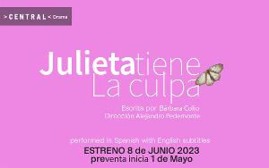 JULIETA TIENE LA CULPA to be Presented at Ground floor Theater This Summer Image