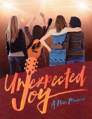 UNEXPECTED JOY Premieres First Northeast Regional Production 