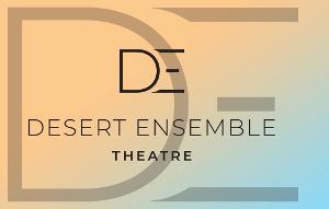 Desert Ensemble Theatre Announces 11th Season and New Home at Palm Springs Cultural Center 