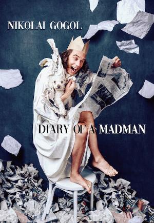Nikolai Gogol's DIARY OF A MADMAN Opens At Pushkin Hall Image