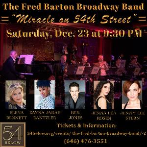The Fred Barton Broadway Band Presents MIRACLE ON 54th STREET At 54 Below Image