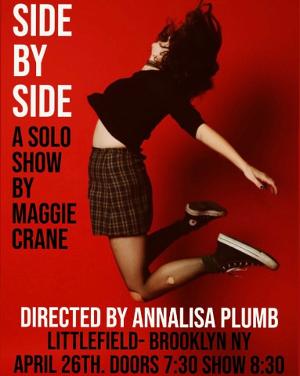 Maggie Crane's SIDE BY SIDE Announced At Littlefield, April 26 