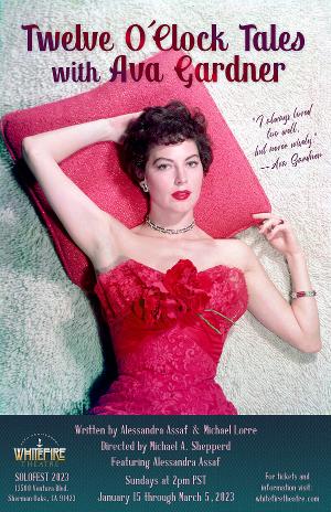 TWELVE O'CLOCK TALES WITH AVA GARDNER Reveals Life And Loves Of Hollywood Screen Icon At Whitefire Theatre 