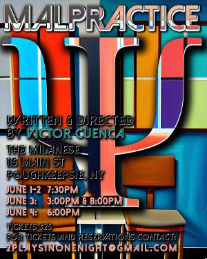 New Play MALPRACTICE to Open at the Milanese Playhouse in June Image
