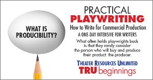 TRU Presents Virtual Workshop 'Practical Playwriting: How To Write For Commercial Production' 