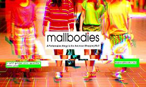 MALLBODIES, A Performative Elegy To The American Mall Announced Image