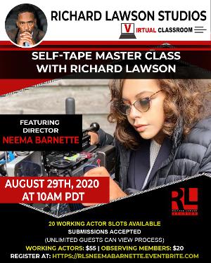 The Richard Lawson Studios Master Class Series Will Close August With Director Neema Barnette 