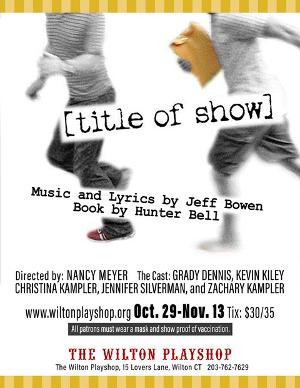 The Wilton Playshop Is Back With [TITLE OF SHOW] Image
