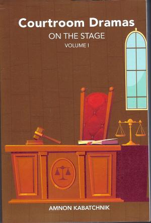 Writer, Professor & Historian Amnon Kabatchnik Pens COURTROOM DRAMAS ON THE STAGE Image