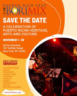 BORIMIX Festival 2023 To Return This November Celebrating Puerto Rican And Uruguayan Culture 