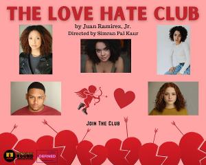 THE LOVE HATE CLUB Premieres as Part of the Broadway Bound Theater Festival at Theatre Row Image