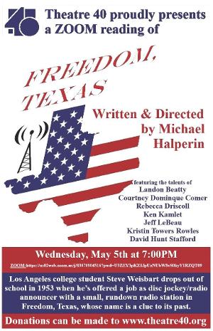 FREEDOM, TEXAS Will Be Performed on Zoom by Theatre 40 on May 5 