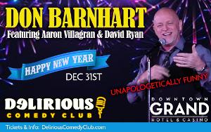 Delirious Comedy Club of Las Vegas to Hold New Year's Eve Shows Featuring Don Barnhart and David Ryan 
