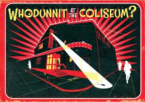 Interactive Online Murder Mystery WHODUNNIT AT THE COLISEUM? Announced 