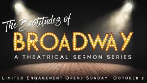 Broadway United Church of Christ Announces Sermon Series Based on Broadway Musicals 