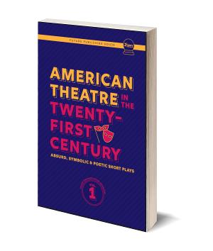 Baltimore Playwrights Showcased in AMERICAN THEATRE IN THE TWENTY-FIRST CENTURY 