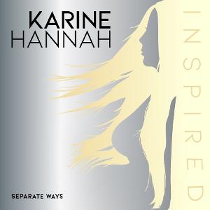 Karine Hannah Releases Reimagined 'Separate Ways' Image