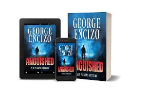 George Encizo Releases New Mystery Novel 'Anguished'  Image