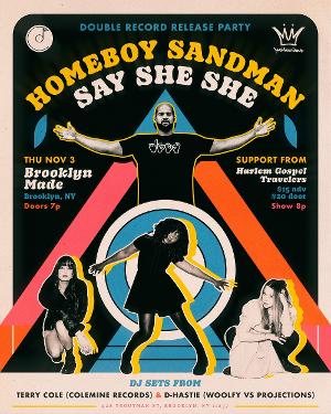 Homeboy Sandman X Say She She Double Record Release Show Comes to Brooklyn Made  Image