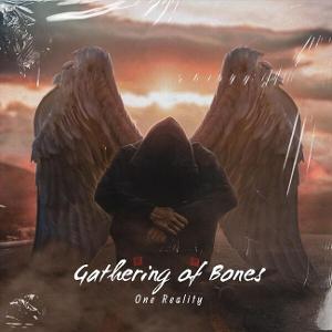 Gathering Of Bones Releases New Single 'One Reality' Image