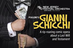 NJ Festival Orchestra to Present Puccini's GIANNI SCHICCHI This Month 